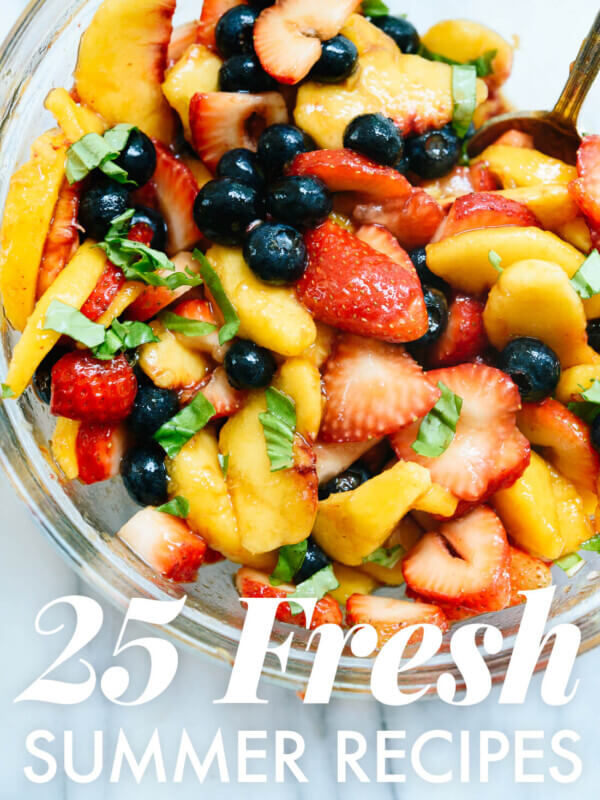 Make these 25 fresh recipes before summer ends! See them all at cookieandkate.com